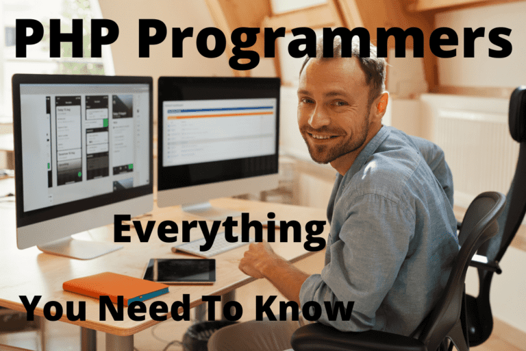 Freelance PHP Programmers, Everything You Need to Know