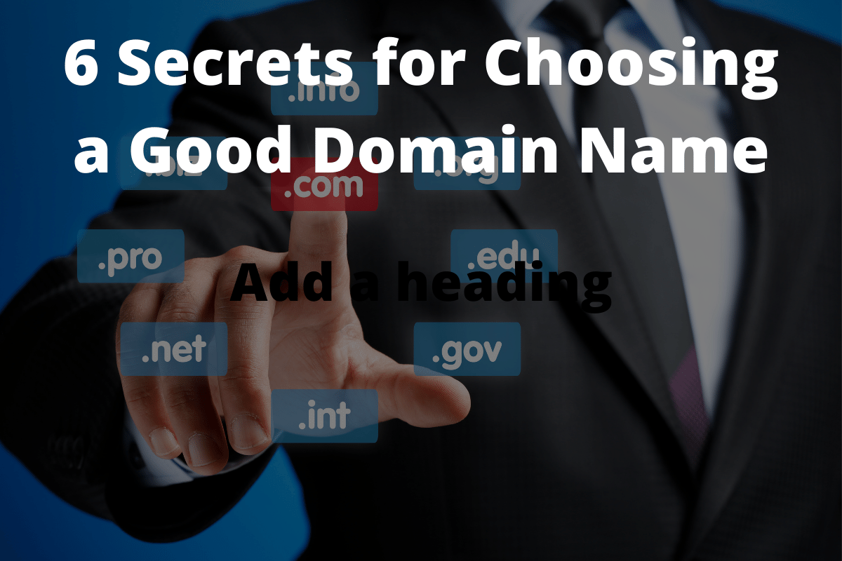 Image : 6 Secrets for Choosing a Good Domain Name