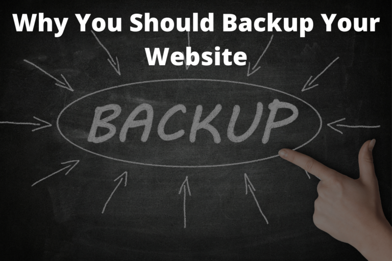 Why You Should Backup Your Website