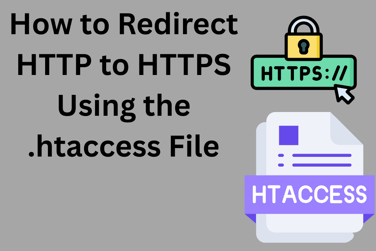 Alt : How to Redirect HTTP to HTTPS Using the .htaccess File